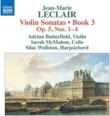 Jean-Marie Leclair: Violin Sonatas, Book 3: Op. 5, Nos. 1-4