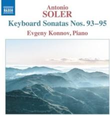 Antonio Soler: Keyboard Sonatas Nos. 93-95