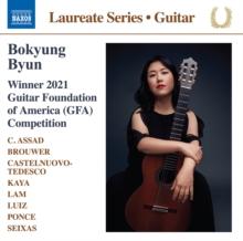 Bokyung Byun: C. Assad/Brouwer/Castelnuovo-Tedesco/Kaya/...: Winner 2021 Guitar Foundation of America (GFA) Competition