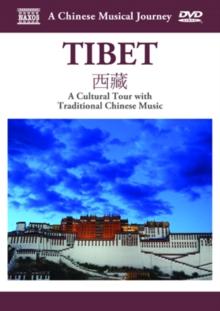 A   Chinese Musical Journey: Tibet