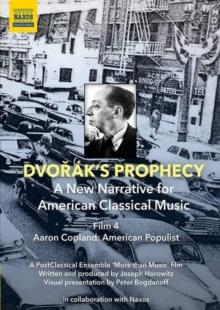 Dvork's Prophecy - A New Narrative for American Classical Music