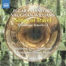 Elgar/Stanford/Vaughan Williams: Songs of Travel