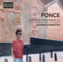 Ponce: Complete Piano Works