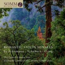 Schumann/Schubert/Grieg: Romantic Violin Sonatas