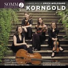 Chamber Music By Erich Wolfgang Korngold