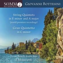 Giovanni Bottesini: String Quintets in E Minor and a Major/...