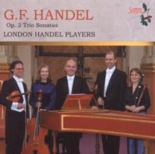 G.F. Handel: Op. 2 Trio Sonatas