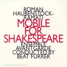 Haubenstock-ramati/mobile For Shakespear