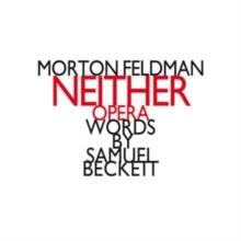 Morton Feldman: Neither