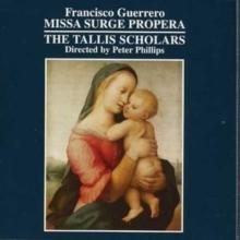 Missa Surge Propera (Phillips, Tallis Scholars)