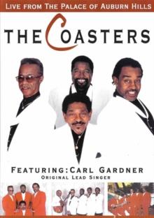 The Coasters: Live From The Palace Of Auburn Hills