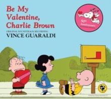 Be My Valentine, Charlie Brown