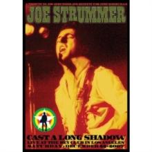 Joe Strummer: Tribute Concert - Cast a Long Shadow