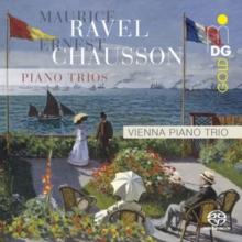 Maurice Ravel/Ernest Chausson: Piano Trios