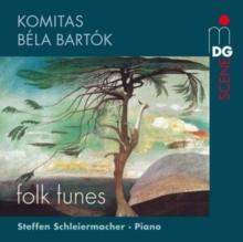 Komitas/Bla Bartk: Folk Tunes