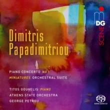 Dimitris Papadimitriou: Piano Concerto No. 1/Miniatures/...