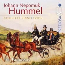 Johann Nepomuk Hummel: Complete Piano Trios