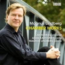 Magnus Lindberg: Chamber Works