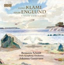 Uuno Klami/Einar Englund: Violin Concertos