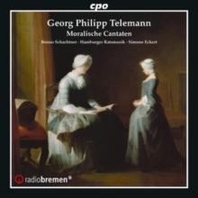 Georg Philipp Telemann: Moralische Cantaten