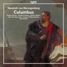 Heinrich Von Herzogenberg: Columbus