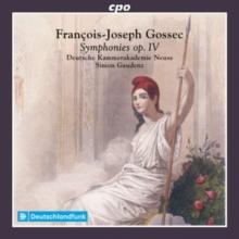 Francois-Joseph Gossec: Symphonies, Op. IV