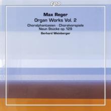 Max Reger: Organ Works