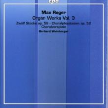 Max Reger: Organ Works