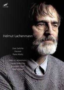 Lachenmann: Zwei Gefhle/Pression/Piano Works