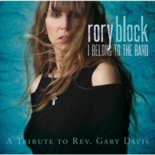 I Belong to the Band: A Tribute to Rev. Gary Davis