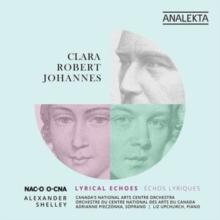 Clara/Robert/Johannes: Lyrical Echoes