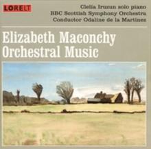 Elizabeth Maconchy: Orchestral Music