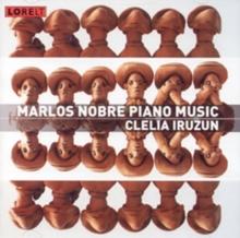 Marlos Nobre: Piano Music