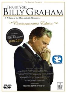 Thank You, Billy Graham: A Tribute to the Man and His Message