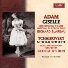 Adam: Giselle/Tchaikovsky: Nutcracker Suite