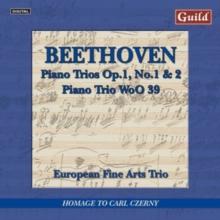 Ludwig Van Beethoven: Piano Trios, Op. 1, No. 1 & 2/...