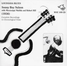 Louisiana Blues: Complete Recordings in Chronological Order