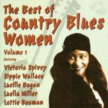 The Best of Country Blues Women Vol. 1