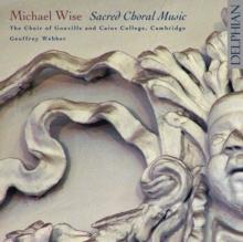 Sacred Choral Works (Webber, The Choir Of Gonville)