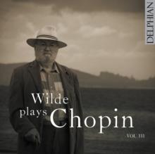 Wilde Plays Chopin