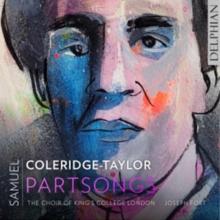 Samuel Coleridge-Taylor: Partsongs