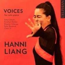 Hanni Liang: Voices For Solo Piano