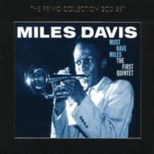 Must-have Miles (The First Quintet)