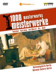 1000 Masterworks: National Gallery in Berlin