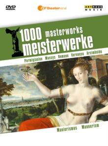 1000 Masterworks: Mannerism