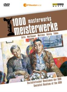 1000 Masterworks: Socialist Realism of the GDR