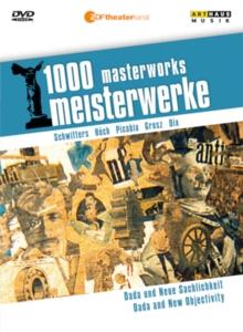 1000 Masterworks: Dada and New Objectivity