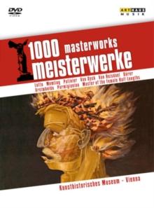 1000 Masterworks: Kunsthistorisches Museum - Vienna