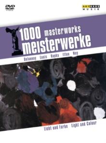 1000 Masterworks: Light and Colour