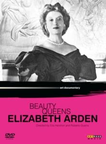 Beauty Queens: Elizabeth Arden